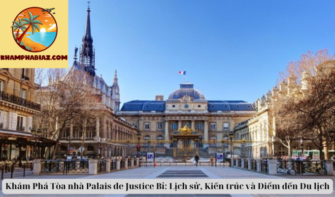 Khám Phá Tòa nhà Palais de Justice Bỉ: Lịch sử, Kiến trúc và Điểm đến Du lịch